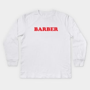 barber Kids Long Sleeve T-Shirt